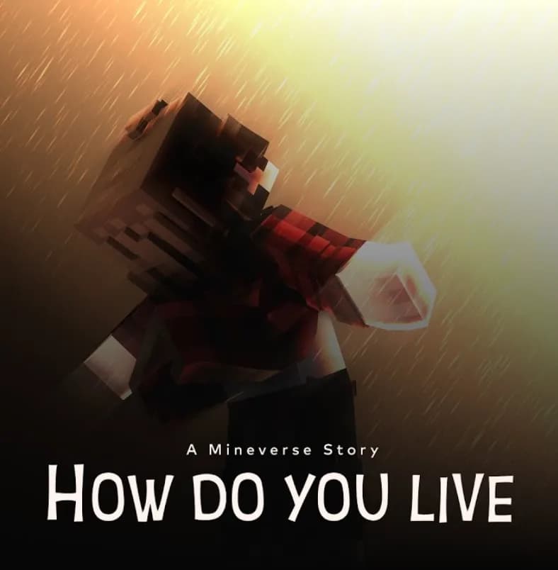 Minerverse Movie : How Do You Live